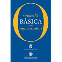 Los mejores  - Ortografía básica de la lengua española (NUEVAS OBRAS REAL ACADEMIA)